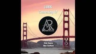 Melodic Techno | LUWK - Connecting (Max TenRom Remix) [Aftertech]