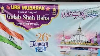 26th January, 2025. URS MUBARAK HAZRAT SAYYED HAJI GULAB SHAH BABA DARGAH-MUMBAI.