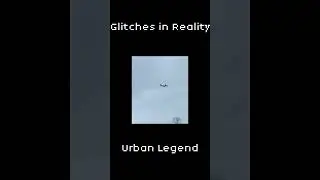 Glitches in Reality Urban Legend #urbanlegends #conspiracy #matrix