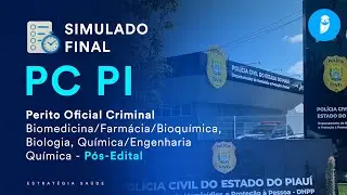 Simulado Final PC PI - Perito Oficial Criminal - Biomed./Farm./Bioqu&iacute;m., Biologia, Qu&iacute;m./Eng. Qu&iacute;m.