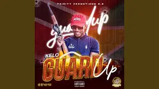 Guard Up (feat. Kelo VIDC)
