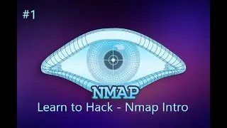 Learn to Hack - Nmap Intro (Episode 1)