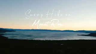 Mount Rose | Lake Tahoe | A snowy day hike
