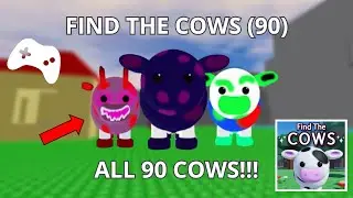 Finding EVERY Cow! (90/90) | Find the Cows (Roblox) Full Gameplay 🗺️ (No talking / Relaxing)