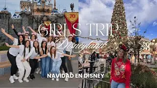 Viaje a de Chicas a Disneyland🎄🩷✨
