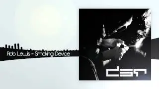 Rob Lewis - Smoking Device