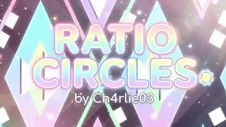 Ratio Circles 100% Completion - By ch4rlie03 (Day 1 beating ALL NCDL levels)