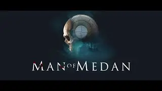 The Dark Pictures Anthology: Man of Medan(Финал)#5