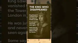 The Boy King Who Vanished: The Mystery of Edward V 👑💔Tags: