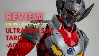 Review Figure-Rise Standard Ultraman Suit Taro (Action)