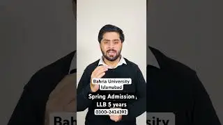 Spring Admissions LLB 5 Years Bahria University Islamabad| #llb #law #lawadmission