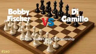 Bobby Fischer vs Di Camillo [Eastern States Open Championship 1956] #chess #bobby_fischer