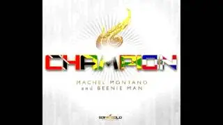 Machel Montano & Beenie Man - Champion [Soca Dancehall New 2012 2013 Olympic Tribute]