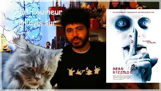 Chat Fouineur n&deg;62 - avis sur Dead Silence