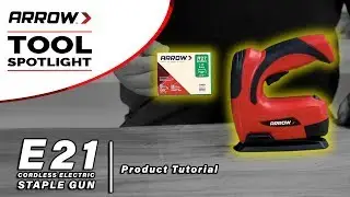 Product Tutorial - Arrow's E21 Cordless Electric Staple Gun
