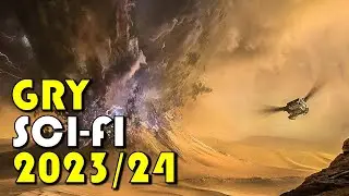 TOP 25 Nadchodzące Gry SCIENCE-FICTION 2023-24 / ARMORED CORE 6, Homeworld 3, PHANTOM LIBERTY