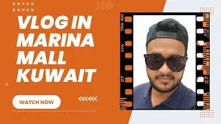 NIGHT VLOG IN MARINA MALL KUWAIT/KUWAIT LIFE/ KUWAIT /KUWAIT LIFESTYLE