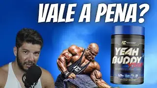 A VERDADE SOBRE YEAH BUDDY XTREME (Ronnie Coleman) PR&Eacute;-TREINO