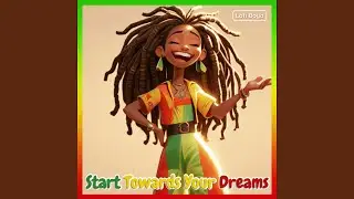 Start Towards Your Dreams