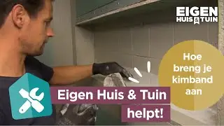 Hoe breng je kimband aan op tegels in de badkamer | Helpt | Eigen Huis & Tuin