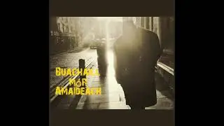 Buachaill M&oacute;r Amaideach by Big Boy Foolish