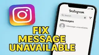 Как исправить ошибку &laquo;Сообщение недоступно&raquo; в Instagram (2025)