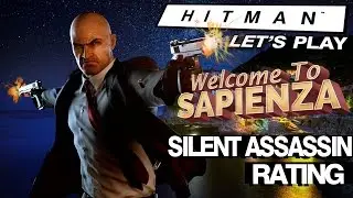 Let's Play HITMAN - Episode 2 | Welcome To Sapienza (SA) | PHANTOMSAVAGE