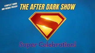 The After Dark Show: Super Celebration