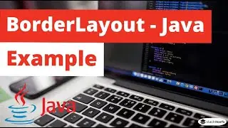 Java Swing GUI | How to use Border Layout