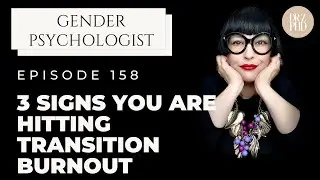 Here Are 3 Signs You Are Experiencing Transition Burnout!