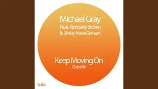 Keep Moving On (Club Mix)
