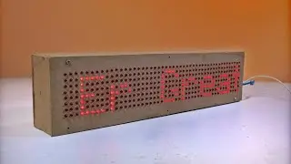 HOW I MADE 8x48 SCROLLING TEXT LED DISPLAY !!