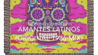 The Poncho Brothers - Amantes Latinos (Original) (INVINC 03)