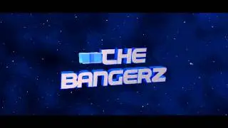 XTheBangerz Intro - by BasherDesigns