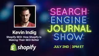Encore: Shopify SEO: How Shopify Is Making Their SEO Better with Kevin Indig
