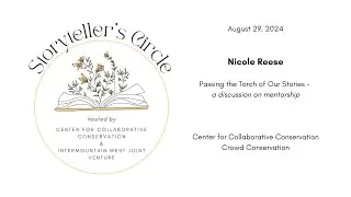 Storytellers Circle - Aug 2024 Nicole Reese - Mentorship