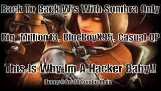 Back To Back W's W/Big_Million13, BlueBoyX95| Sombra Carry Only