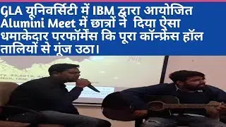 #MBA Students Performance || Singing  by GLA Students