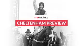 myracing Cheltenham Festival 2019 Preview with Matt Chapman, Andrew Thornton & Tony Ennis