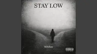 Stay Low