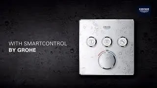 GROHE SmartControl puts you in control of your shower!
