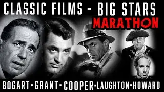 CLASSIC FILM & BIG STARS Marathon - 8 HOURS of CLASSIC FILMS