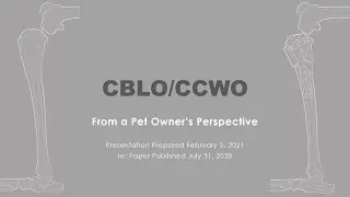 CBLO/CCWO - CORA Based Leveling Osteotomy - Cruciate Surgery in Dogs: Client Perspective (Paper 4)
