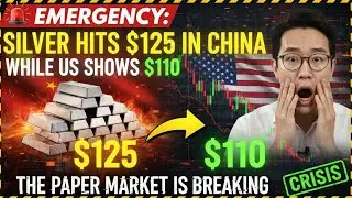 🚨EMERGENCY Silver Hits $125 in China While US Shows $110 - The Paper Market Is BREAKING