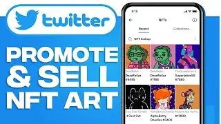How To PROMOTE & SELL Your NFT ART In Twitter (2025)