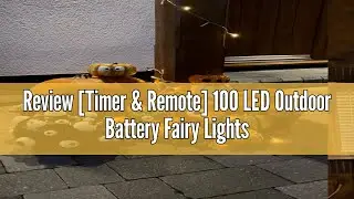 Review [Timer & Remote] 100 LED Outdoor Battery Fairy Lights (IP65 Waterproof, Dimmable, 8 Modes) by
