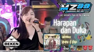 MZ MUSIC 99 | Harapan Dan Duka | Live Pakjo Palembang | WD Haikin ń Depika | Beken Production
