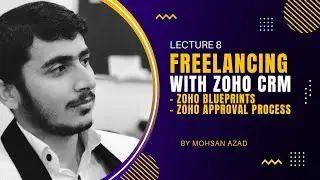 Lecture 8   Freelancing Training With ZOHO CRM - URDU/HINDI