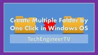 Create Multiple Folder by One Click in Windows OS