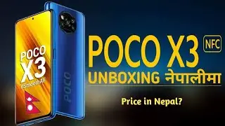POCO X3 Unboxing & Review - Poco X3 Price in Nepal | Best Smartphone under 40000